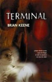 book cover of Terminal by Brian Keene