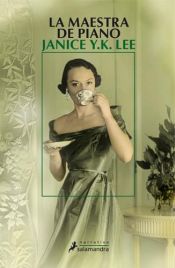 book cover of La maestra de piano by Janice Y. K. Lee