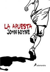 book cover of Apuesta la by John Boyne