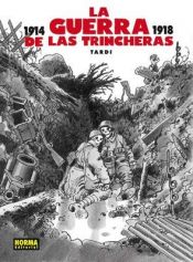 book cover of La guerra de las trincheras by Jacques Tardi