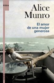 book cover of El amor de una mujer generosa by Alice Munro