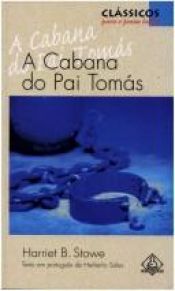 book cover of A Cabana do Pai Tomás by Harriet Beecher Stowe