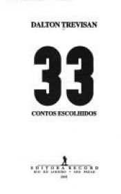 book cover of 33 Contos Escolhidos by Dalton Trevisan