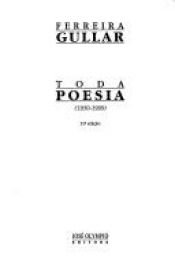 book cover of Toda poesia (1950-1999) by Ferreira Gullar