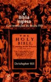 book cover of The English Bible and the seventeenth-century revolution by Christopher Hill