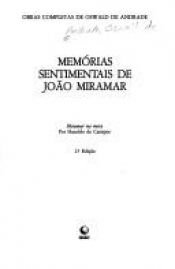 book cover of Memorias sentimentais de Joao Miramar (Obras completas de Oswald de Andrade) by Oswald de Andrade