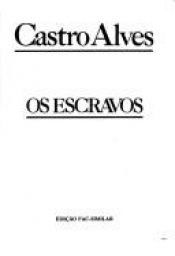 book cover of Os escravos by Castro Alves