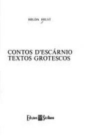 book cover of Contos d'escarnio: Textos grotescos by Hilda Hilst