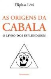 book cover of As Origens da Cabala by Eliphas Lévi