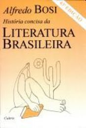 book cover of História Concisa da Literatura Brasileira by Alfredo Bosi