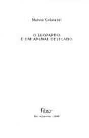 book cover of O leopardo é um animal delicado by Marina Colasanti