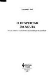 book cover of O despertar da águia: o dia-bólico e o sim-bólico na construção da realidade by Leonardo Boff