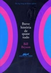 book cover of Breve História de Quase Tudo by Bill Bryson