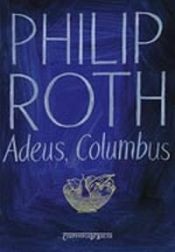 book cover of Adeus, Columbus e cinco contos by Philip Roth