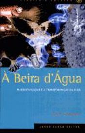 book cover of Beira d´água: Macroevolução e a Transformação da Vida, À by Carl Zimmer