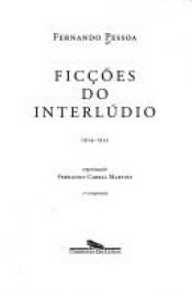 book cover of Ficções do interlúdio 1914-1935 by Φερνάντο Πεσσόα