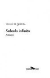 book cover of Subsolo infinito by Nelson de Oliveira