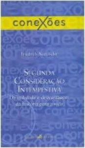 book cover of Segunda Consideração Intempestiva by Friedrich Nietzsche