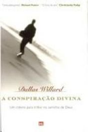 book cover of Conspiração Divina, A by Dallas Willard