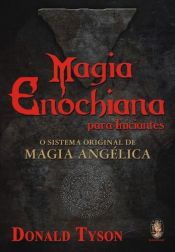 book cover of Magia Enochiana para Iniciantes by Donald Tyson