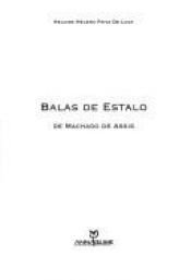 book cover of Balas de estalo & crítica by Joaquim Maria Machado de Assis