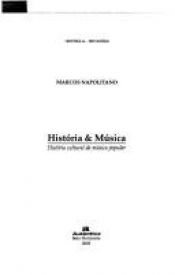 book cover of História & Música by Marcos Napolitano