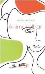 book cover of Animal Olhar by António Ramos Rosa