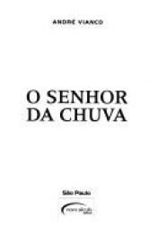book cover of O Senhor da Chuva by André Vianco