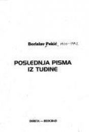 book cover of Poslednja pisma iz Tudine by Borislav Pekić