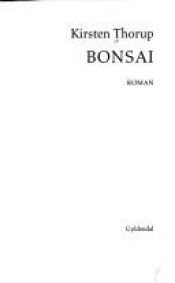 book cover of Bonsai by Kirsten Thorup