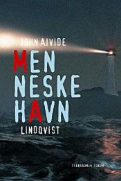 book cover of Menneskehavn by John Ajvide Lindqvist