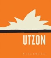 book cover of Utzon by Richard Weston