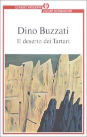 book cover of Il deserto dei Tartari by Dino Buzzati