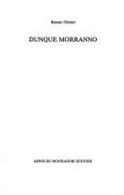 book cover of Dunque morranno by Renato Olivieri