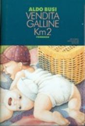 book cover of Vendita galline km 2 by Aldo Busi