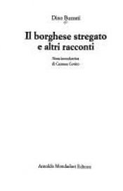 book cover of Il borghese stregato e altri racconti by Dino Buzzati