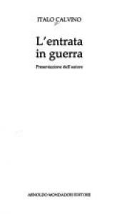 book cover of Entrata In Guerra by Italo Calvino