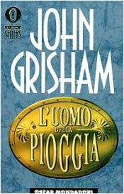 book cover of L'uomo della pioggia by John Grisham