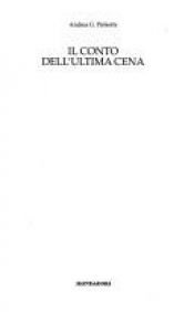 book cover of Il conto dell'ultima cena by Andrea G. Pinketts