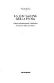 book cover of La tentazione della prosa by Vittorio Sereni