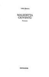 book cover of Maledetta gioventù by Lidia Ravera