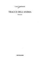 book cover of Tracce dell'anima: Romanzo (Scrittori italiani) by Carlo Castellaneta