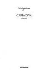 book cover of Casta diva by Carlo Castellaneta