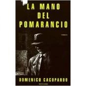 book cover of La mano del Pomarancio by Domenico Cacopardo