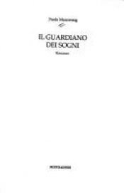 book cover of Il guardiano dei sogni by Paolo Mausering