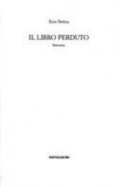 book cover of Il libro perduto by Enzo Bettiza