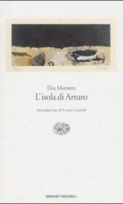 book cover of L' isola di Arturo by Elsa Morante