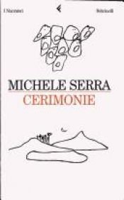 book cover of Cerimonie by Michele Serra