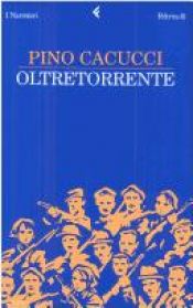 book cover of Oltretorrente by Pino Cacucci