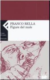 book cover of Figure del male by Franco Rella